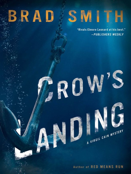 Title details for Crow's Landing by Brad Smith - Wait list